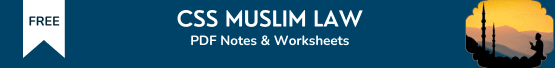 CSS Muslim Law Notes