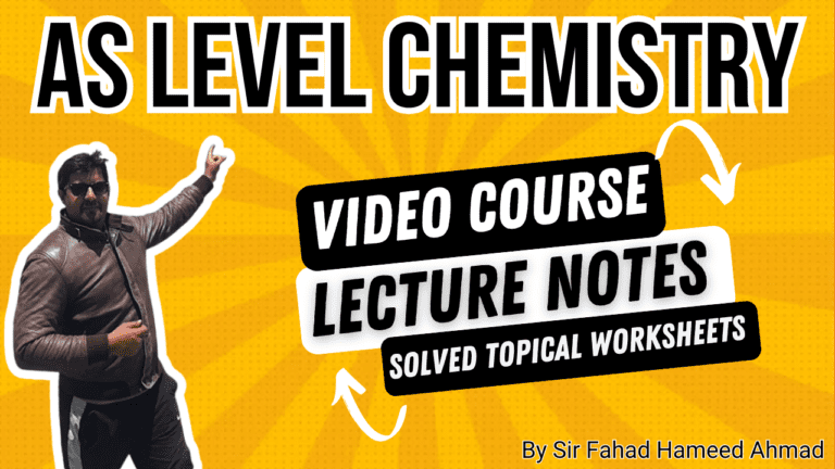 AS Chemistry | Complete Video Course | Notes | Worksheet