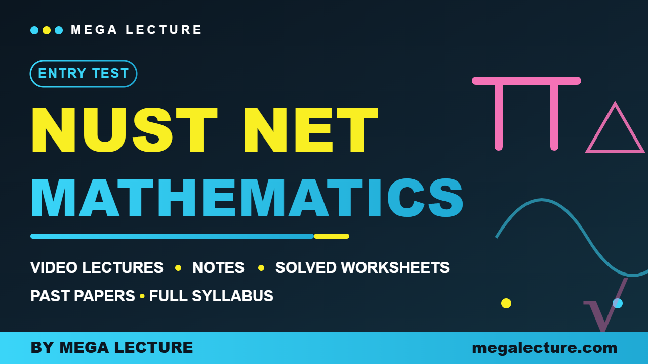 NET Mathematics (NUST Entry Test)